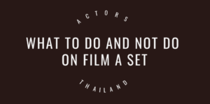 what to do and not to do on a film set